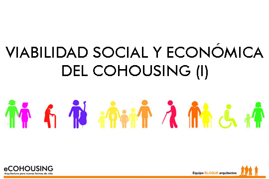 Social and economic viability of cohousing (I)